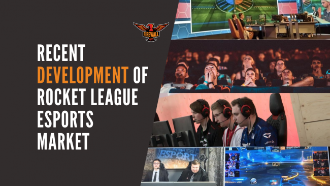 Recent Development of Rocket League Esports Market_WP2